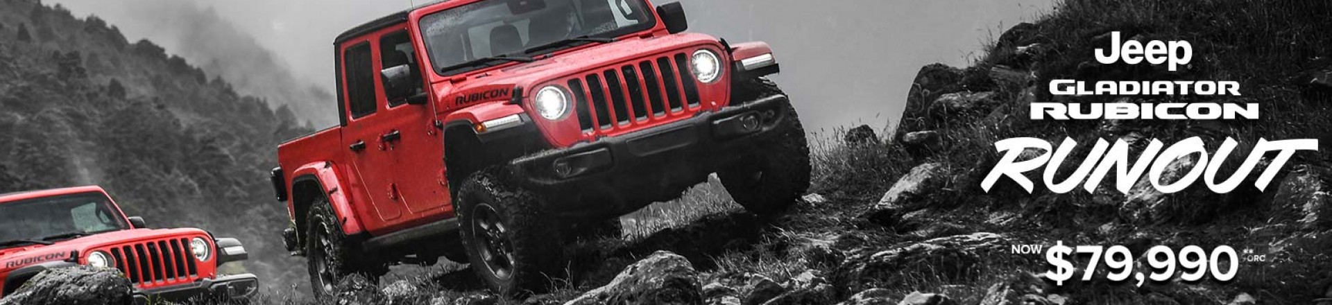 GLADIATOR RUBICON RUNOUT